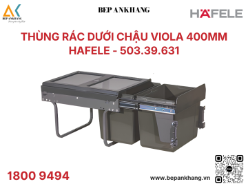 Thùng Rác Dưới Chậu Viola 400mm Hafele 503.39.631